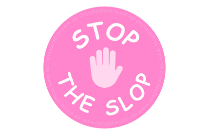 STOP THE SLOP